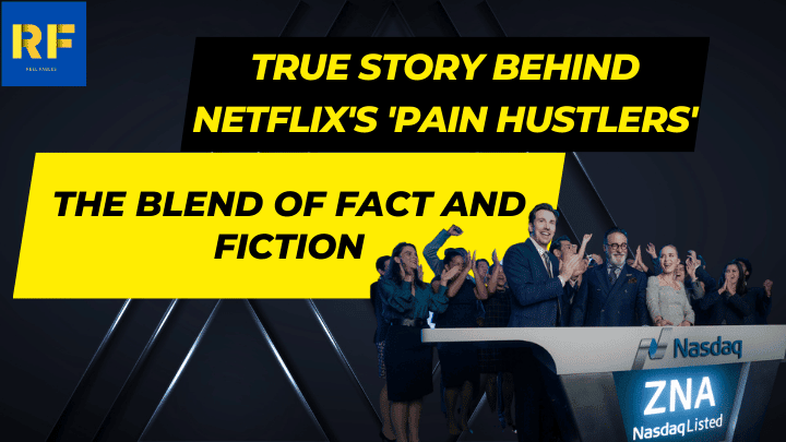 Netflix's Pain Hustlers True Story, Explained: The Real Scandal of Insys  Therapeutics