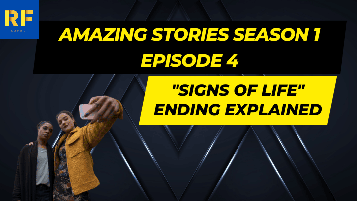 Explained Amazing Stories Season 1 Episode 4 Signs of Life Ending